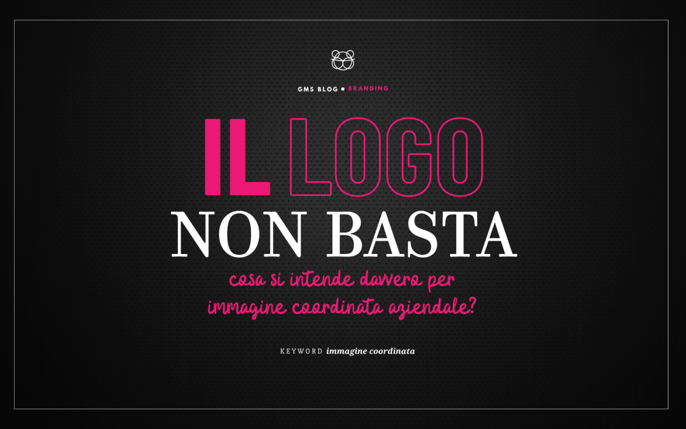 Il logo non basta: cos’è davvero l’immagine coordinata aziendale
