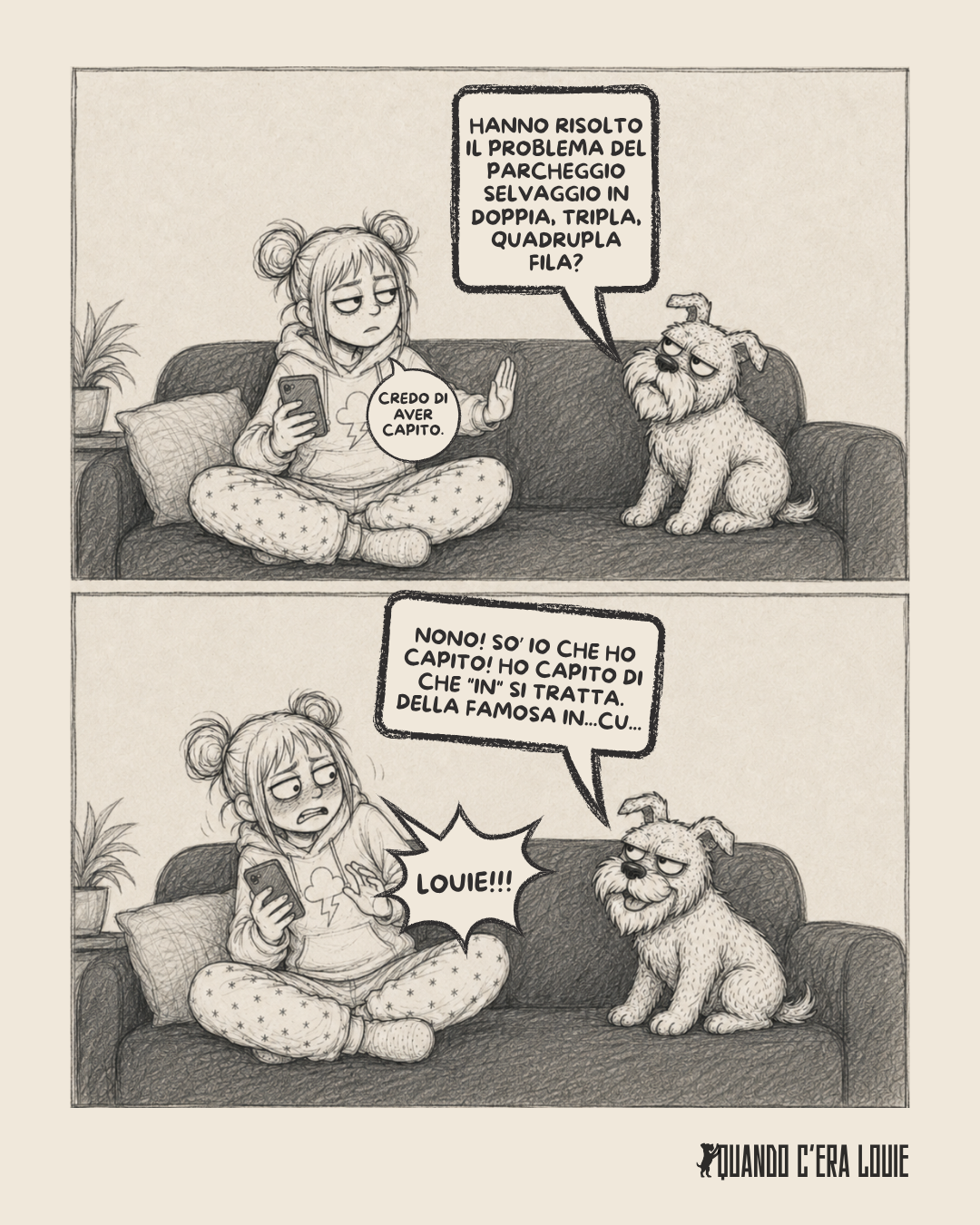 Vignetta a due pannelli: la ragazza e Louie scherzano sul parcheggio selvaggio del quartiere, con un gioco di parole che lei interrompe bruscamente richiamando il cane per nome.